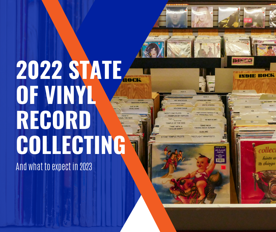 2022 State of Vinyl Record Collecting